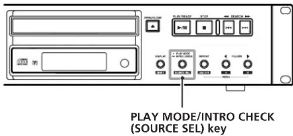 PLAY MODE/INTRO CHECK (SOURCE SEL) key
