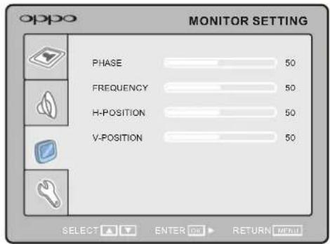 OPPO MONITOR SETTING PHASE 50 FREQUENCY 50 H-POSITION 50 V-POSITION 50 SELECT ENTER ON RETURN FREE