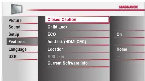 MAGNAVCK Picture Closed Caption Sound Child Lock Setup ECO On Features fun-Link (HDMI CEC) Language Location Home USB E-Sticker -- Current Software Info