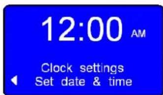12:00 AM Clock settings Set date & time