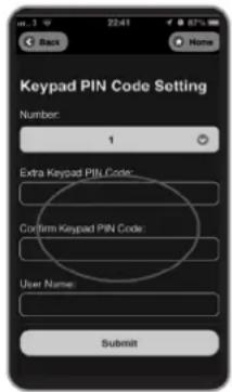 Keypad PIN Code Setting Number: 1 Extra Keypad PIN Code: Confirm Keypad PIN Code: User Name: Submit