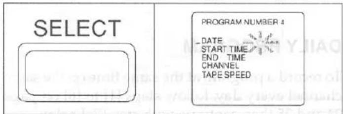 SELECT PROGRAM NUMBER 4 _DATE START TIME END TIME CHANNEL TAPE SPEED