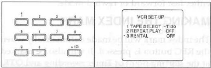 1 2 3 4 5 6 7 8 9 9 +100 VCR SET UP 1 TAPE SELECT -T130 2 REPEAT PLAY OFF -3 RENTAL OFF