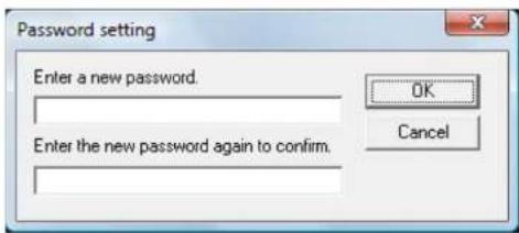 Password setting Enter a new password. Enter the new password again to confirm. OK Cancel