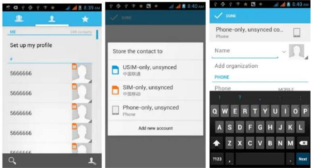 8:39 AM ME 246 contacts Set up my profile 5666666 5666666 5666666 5666666 5666666 Store the contact to USIM-only, unsynced 中国联通 SIM-only, unsynced 中国移动 Phone-only, unsynced Phone Add new account DONE Phone-only, unsynced co... Phone Name Add organization PHONE Phone MOBILE Q W E R T Y U I O P A S D F G H J K L Z X C V B N M ?123 , Next