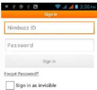 Sign in Nimbuzz ID Password Sign in Forgot Password? Sign in as invisible