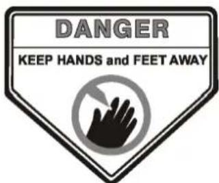 DANGER KEEP HANDS and FEET AWAY