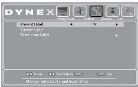 DYNEX Pricing Audio Settings Channels Vise Present Label Custom Label Reset Input Label Move Select Back on > Exit Choose from a list of preset label names