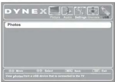 DYNEX Pictures Audio Settings Channels USB Photos ©© Moves ©© Select PDF Back ISO Exit View photos from a USB device that is connected to the TV