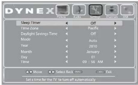 DYNEX Sleep Timer Time Zone Daylight Savings Time Mode Year Month Day Time Off Pacific Off Auto 2010 January 01 09:56 AM Move Select Back Import Exit Set a time for the TV to turn off automatically