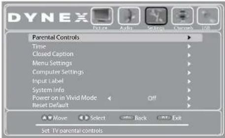 DYNEX Volume Audio Cancel Help Exit Parental Controls Time Closed Caption Menu Settings Computer Settings Input Label System Info Power on in Vivid Mode Off Reset Default Move Select Back Exit Set - TV parental controls