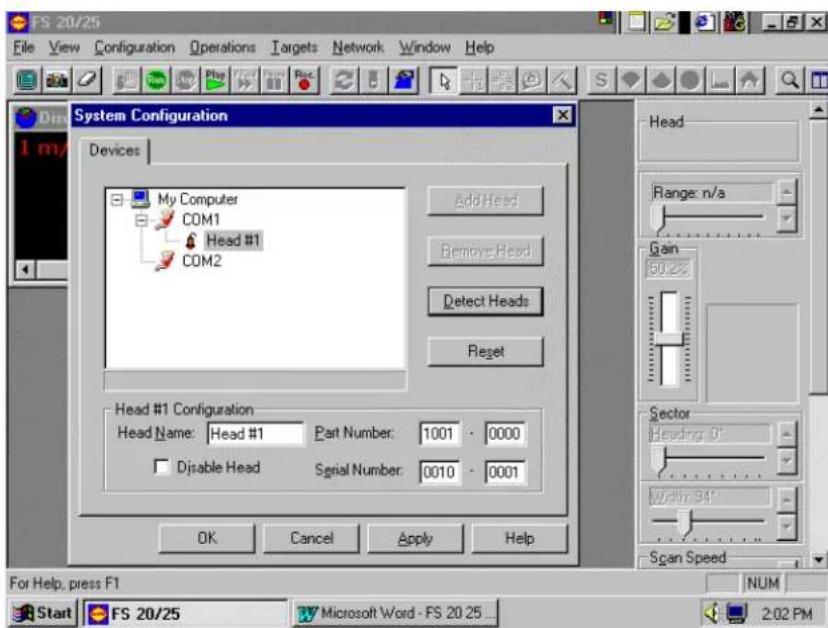 FS 20/25 File View Configuration Operations Targets Network Window Help System Configuration Devices My Computer COM1 Head #1 COM2 Add Head Remove Head Detect Heads Reset Head #1 Configuration Head Name: Head #1 Part Number: 1001 · 0000 Disable Head Serial Number: 0010 · 0001 OK Cancel Apply Help For Help, press F1 NUM Start FS 20/25 Microsoft Word - FS 20 25 2:02 PM
