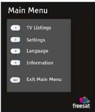 Main Menu TV Listings Settings Language Information Exit Main Menu freesat