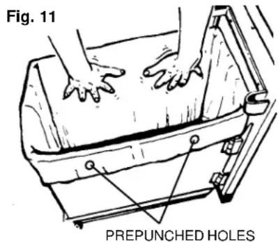 Fig. 11 PREPUNCHED HOLES