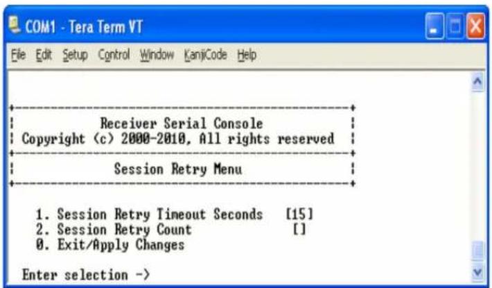COM1 - Tera Term VT File Edit Setup Control Window KanjCode Help Receiver Serial Console Copyright (c) 2000-2010, All rights reserved Session Retry Menu 1. Session Retry Timeout Seconds [15] 2. Session Retry Count [] 3. Exit/Apply Changes Enter selection ->