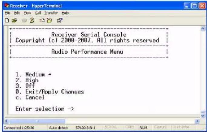 Receiver - HyperTerminal File Edit View Call Transfer Help Receiver Serial Console Copyright (c) 2000-2007, All rights reserved Audio Performance Menu 1. Medium * 2. High 3. Off 0. Exit/Apply Changes c. Cancel Enter selection ->
