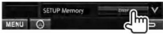SETUP Memory MENU Enter V