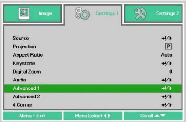 Image Settings 1 Settings 2 Source Projection Aspect Ratio Keystone Digital Zoom Audio Advanced 1 Advanced 2 4 Corner +/+ Auto 0 +/+ +/+ +/+ +/+ Menu = Exit Menu Select Scroll ▲▼