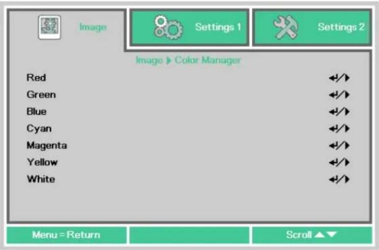 Image Settings 1 Settings 2 Image ▶ Color Manager Red Green Blue Cyan Magenta Yellow White Menu = Return Scroll ▲▼