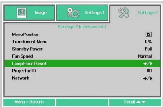 Image Settings 1 Settings 2 Settings 2 ▶ Advanced 1 Menu Position Translucent Menu Standby Power Fan Speed LampHour Reset Projector ID Network 0% Full Normal 00 Menu = Return Scroll ▶▼