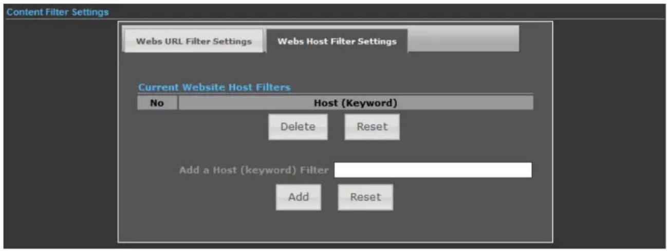 Content Filter Settings Webs URL Filter Settings Webs Host Filter Settings Current Website Host Filters No Host (Keyword) Delete Reset Add a Host (keyword) Filter Add Reset