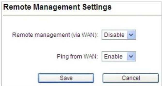 Remote Management Settings Remote management (via WAN): Disable Ping from WAN: Enable Save Cancel