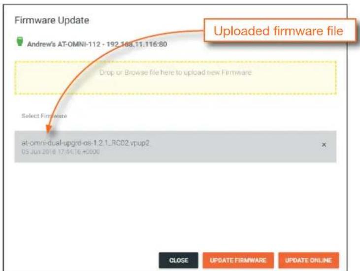 Firmware Update Andrew's AT-OMNI-112 - 192.168.11.116:80 Drop or Browse file here to upload new Firmware Select Firmware at-omni-dual-upgrd-os-1.2.1_RC02.vpup2 05 Jun 2018 17:44:16 +2000 Uploaded firmware file CLOSE UPDATE FIRMWARE UPDATE ONLINE