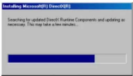 Installing Microsoft[R] DirecX[R] Searching for updated DirecX: Runtime Components and updating as necessary. This may take a few minutes...