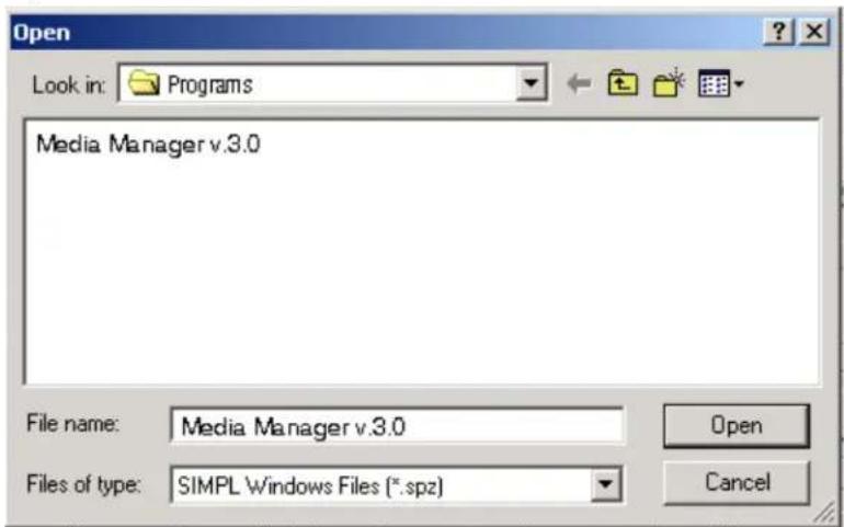Open Look in: Programs Media Manager v.3.0 File name: Media Manager v.3.0 Files of type: SIMPL Windows Files (*.spz) Open Cancel
