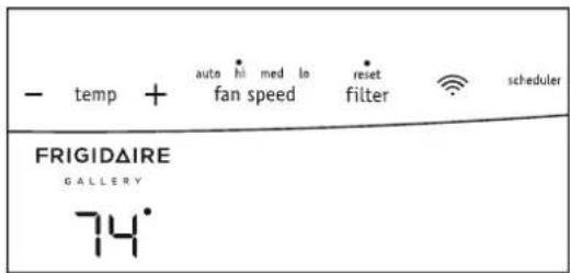 - temp + auto hi med lo reset filter scheduler FRIGIDAIRE GALLERY 74°