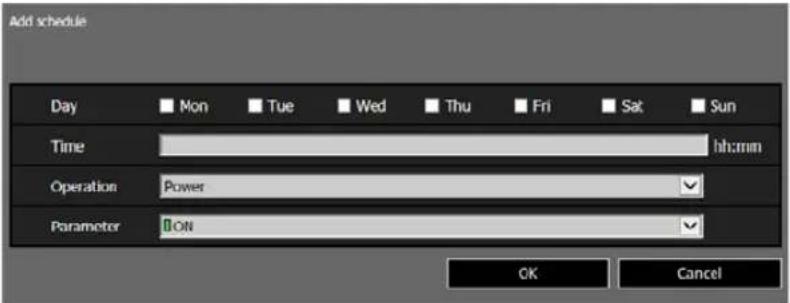 Add schedule Day Mon Tue Wed Thu Fri Sat Sun Time hh:mm Operation Power Parameter ON OK Cancel