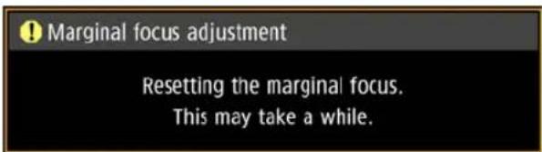 ! Marginal focus adjustment Resetting the marginal focus. This may take a while.