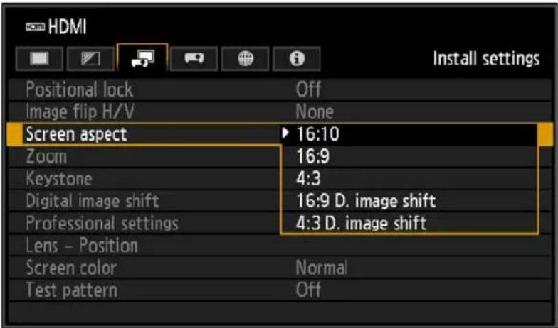 HDMI Positional lock Off Image flip H/V None Screen aspect ► 16:10 Zoom 16:9 Keystone 4:3 Digital image shift 16:9 D. image shift Professional settings 4:3 D. image shift Lens - Position Screen color Normal Test pattern Off