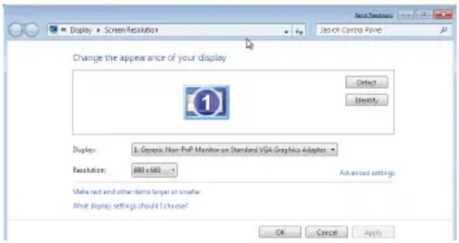 Display ▶ Screen Resolution Change the appearance of your display Detect Identity Display: 1. Generic Non-PrP Monitor on Standard VGA Graphics Adapter Resolution: 800 x 600 Advanced settings Make text and other items larger or smaller What display settings should I choose? OK Cancel Apply