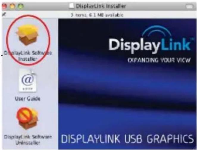 DisplayLink Installer 3 items, 6.1 MB available DisplayLink Software Installer @ User Guide DisplayLink Software Uninscaller DisplayLink EXPANDING YOUR VIEW DISPLAYLINK USB GRAPHICS