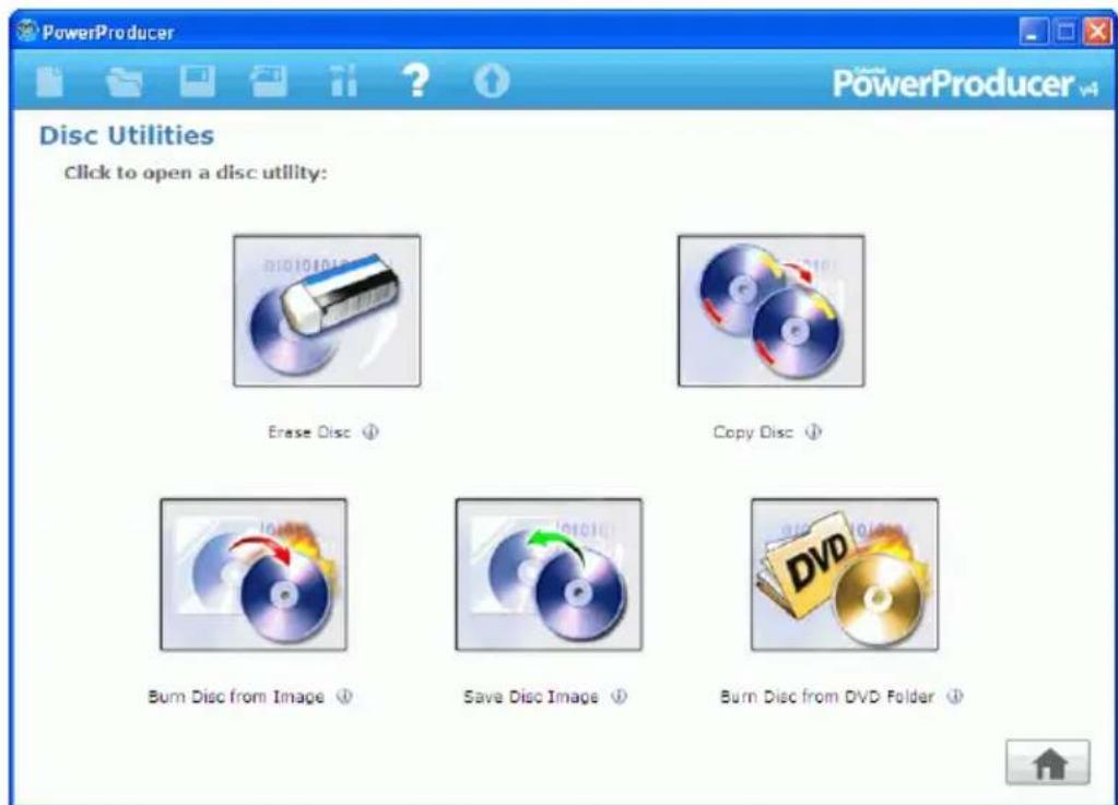 PowerProducer PowerProducer v4 Disc Utilities Click to open a disc utility: Erase Disc ① Copy Disc ② Burn Disc from Image ③ Save Disc Image ④ Burn Disc from DVD Folder ⑤