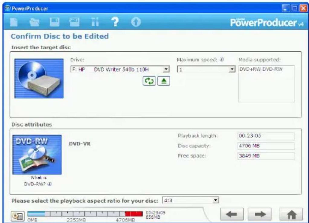 Confirm Disc to be Edited Insert the target disc Drive: F: HP DVD Writer 540b 110H Maximum speed: 0 1 Media supported: DVD+RW DVD-RW Disc attributes DVD-RW What is DVD-RW? 0 Playback length: 00:23:05 Disc capacity: 4706 MB Free space: 3849 MB Please select the playback aspect ratio for your disc: 4:…