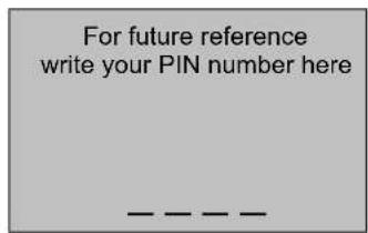 For future reference write your PIN number here _ _ _ _ _