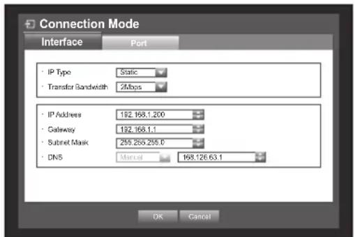 Connection Mode Interface Port IP Type Static Transfer Bandwidth 2Mbps IP Address 192.168.1.200 Gateway 192.168.1.1 Subnet Mask 255.255.255.0 DNS Mansul 168.126.63.1 OK Cancel