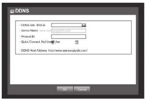 DDNS • DDNS Site: IPOLIS • Server Name: www.sanewipidis.com • Product ID: • Quick Connect. Not User Use • DDNS Host Address: http://www.sanewipidis.com/ OK Cancel