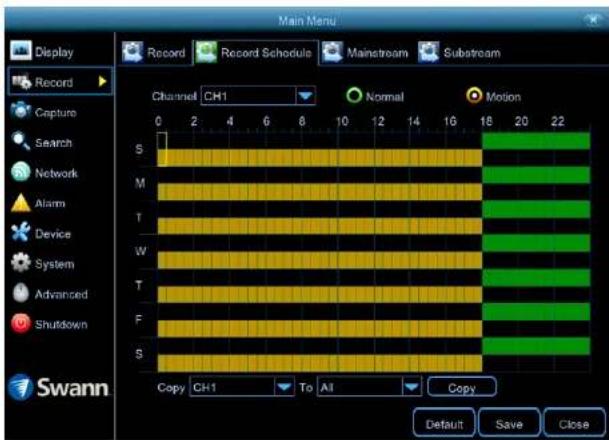 Main Menu Display Record Record Schedule Mainstream Substream Record Capture Search Network Alarm Device System Advanced Shutdown Swann Channel CH1 Normal Motion 0 2 4 6 8 10 12 14 16 18 20 22 S M T W T F S Copy CH1 To All Copy Default Save Close