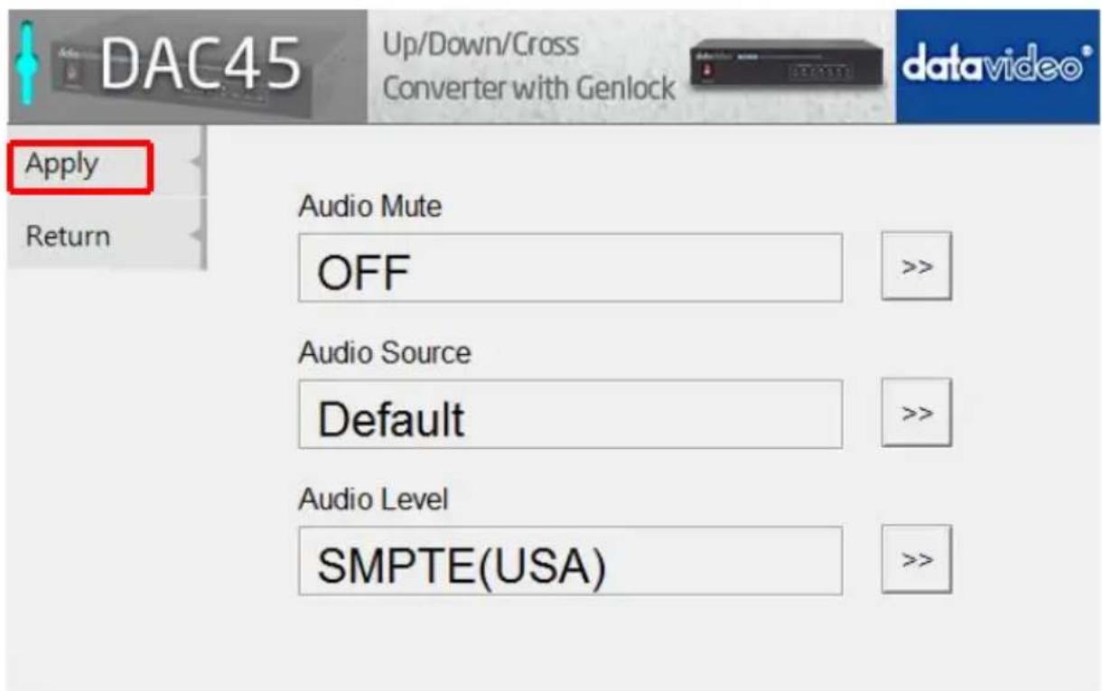DAC45 Up/Down/Cross Converter with Genlock Apply Return Audio Mute OFF Audio Source Default Audio Level SMPTE(USA) >>