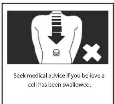 Seek medical advice if you believe a cell has been swallowed.