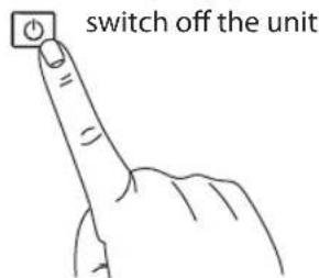 switch off the unit