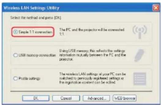 Wireless LAN Settings Utility Select the network and press [OK] Simple 1.1 connection The PC and the projector will be connected 1:1 USB memory connection Using USB memory, this reflects the settings information mutually between the PC and the projector. Profile settings The wireless LAN settings of your PC can be switched to previously registered settings or the regulation content can be edited. OK Cancel Advanced... WEB browser