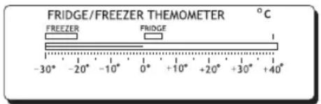 FRIDGE/FREEZER THEMOMETER °C FREEZER FRIDGE -30° -20° -10° 0° +10° +20° +30° +40°