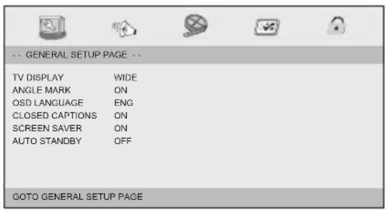 -- GENERAL SETUP PAGE -- TV DISPLAY WIDE ANGLE MARK ON OSD LANGUAGE ENG CLOSED CAPTIONS ON SCREEN SAVER ON AUTO STANDBY OFF GOTO GENERAL SETUP PAGE