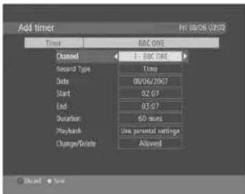 Add timer Ft: 10/05 02:02 Timer BBC ONE Channel 1 - BBC ONE Record Type Tump Date 08/06/2007 Start 02.07 End 03.07 Duration 60 rows Playback Use parental settings Change/Delete Allowed Shared Time