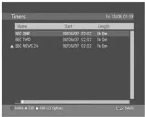 Timers Ft 10/06 01:59 Name Start Length BBC ONE 08/06/07 02:02 1s On BBC TWO 08/06/07 02:02 1s On ▲ BBC NEWS 24 08/06/07 02:02 1s On