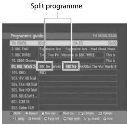 Split programme Programme guide Fn 06/06 03:06 D4:50 06:00 2. BBC TWO 7. BBC THREE 70. CBC Channel 80. BBC NEWS 24 105. BBC 503. ITV HD Trial 504. Che HD Trial 505. Five HD Trial 800. BLUE/Left... 801. CCR19 802. Codec16:9 EBC Ne World BEC Ne HAPTotal The Vor World B Start Repeat Page Day Next Day Options +/- Jump Record Page Left Page Right Go Save Note